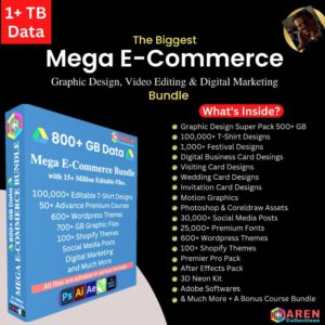 Ultimate Mega E-Commerce Bundle – Graphic Design, Video Editing & Digital Marketing Master Pack