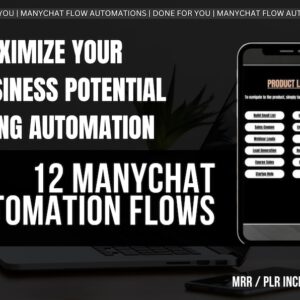 ManyChat Profits Bundle: DFY Automation Flows with PLR & MRR – Rebrand and Resell for 100% Profit!