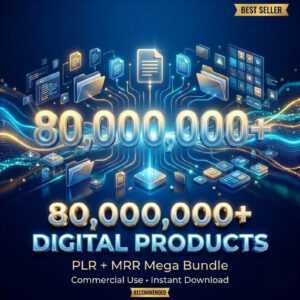 80M+ Digital Products Mega Bundle | Start Your Resell Business Today | PLR & MRR Rights